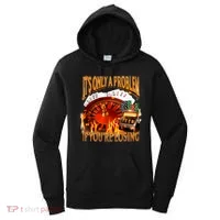 ItS Only A Problem If YouRe Losing Funny Gambling 90s Meme Women's Hoodie thumb 0