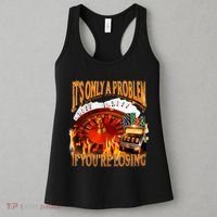 ItS Only A Problem If YouRe Losing Funny Gambling 90s Meme Women's Tank Top thumb 3
