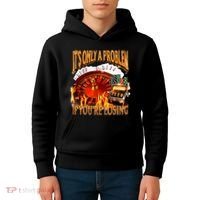 ItS Only A Problem If YouRe Losing Funny Gambling 90s Meme Kids Hoodie thumb 4