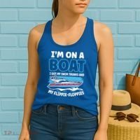 Im On A Boat I Got My Swim Trunks And My Floppies Women's Tank Top thumb 2