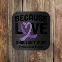 In October Awareness Domestic Violence Awareness Purple Coaster thumb 0