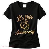 ItS Our Anniversary Shirts For Married Couples Husband Wife Women's T-Shirt thumb 0