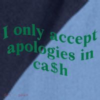 I Only Accept Apologies In Cash Raglan Baseball Sleeve Shirt thumb 2