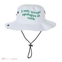 I Only Accept Apologies In Cash Bucket Hat thumb 0