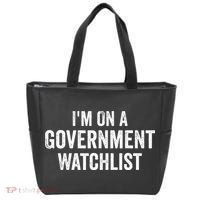 I'm On A Government Watchlist Tote Bag thumb 0