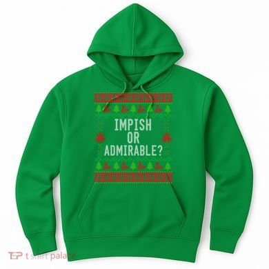 Impish Or Admirable Hoodie