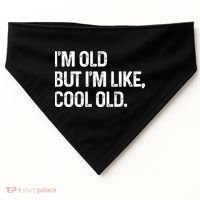 I'm Old But I'm Like Cool Old Man USA-Made Doggie Bandana thumb 0