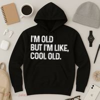 I'm Old But I'm Like Cool Old Man Hoodie thumb 3