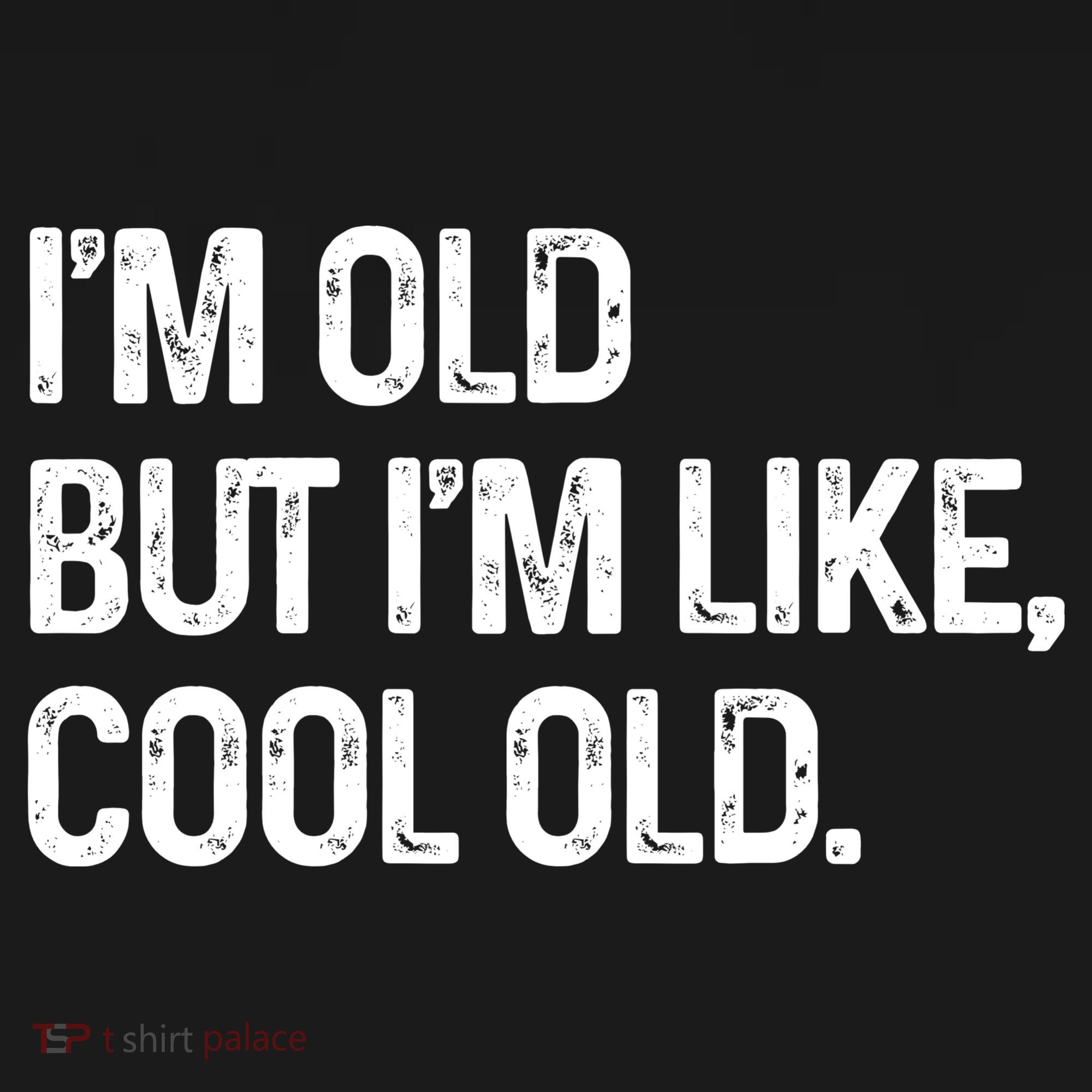I'm Old But I'm Like Cool Old Man Women's Long Sleeve Shirt