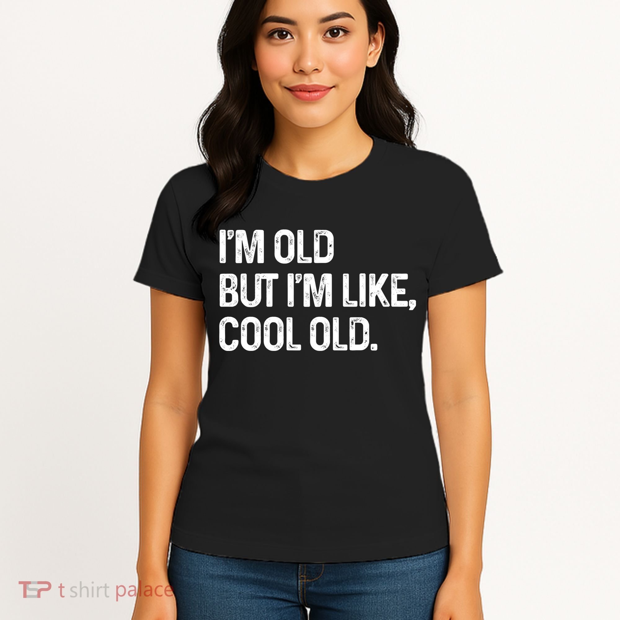 I'm Old But I'm Like Cool Old Man Women's T-Shirt