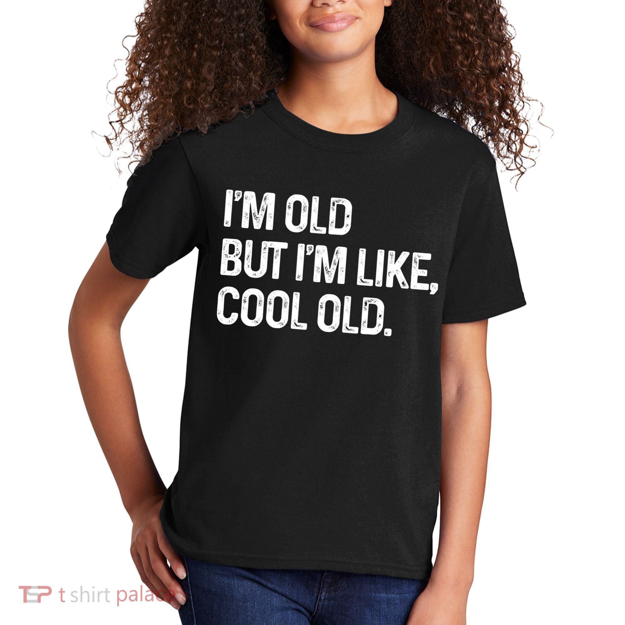 I'm Old But I'm Like Cool Old Man Kids T-Shirt