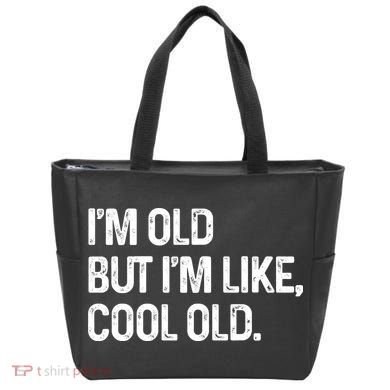 I'm Old But I'm Like Cool Old Man Tote Bag