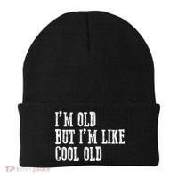 IM Old But IM Like Cool Old Funny Saying Beanie thumb 0