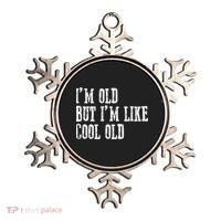 IM Old But IM Like Cool Old Funny Saying Ornament thumb 0