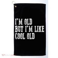 IM Old But IM Like Cool Old Funny Saying Golf Towel thumb 0