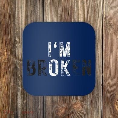 IM Ok Broken Coaster