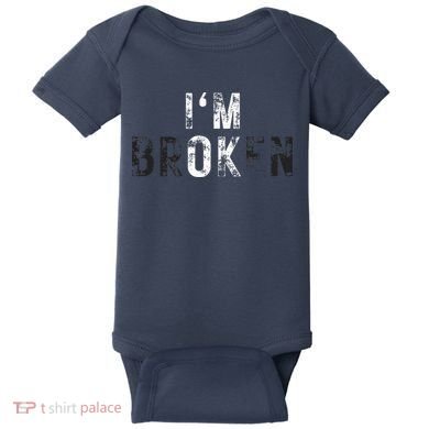 IM Ok Broken Baby Bodysuit