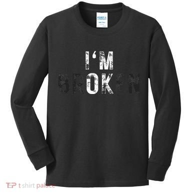 Im Ok Broken Kids Long Sleeve Shirt