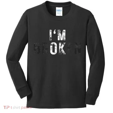 Im Ok Broken Kids Long Sleeve Shirt