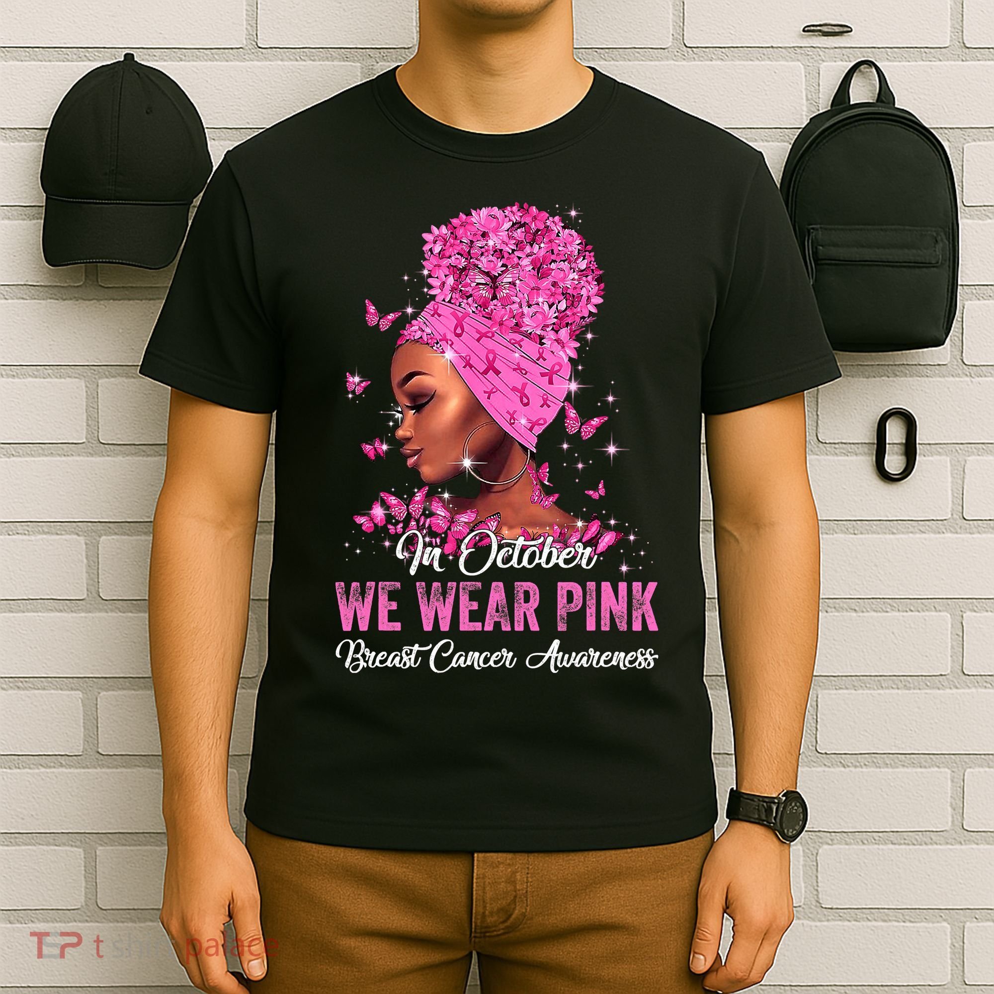 In October Black Women We Wear Pink Breast Cancer Awareness T-Shirt