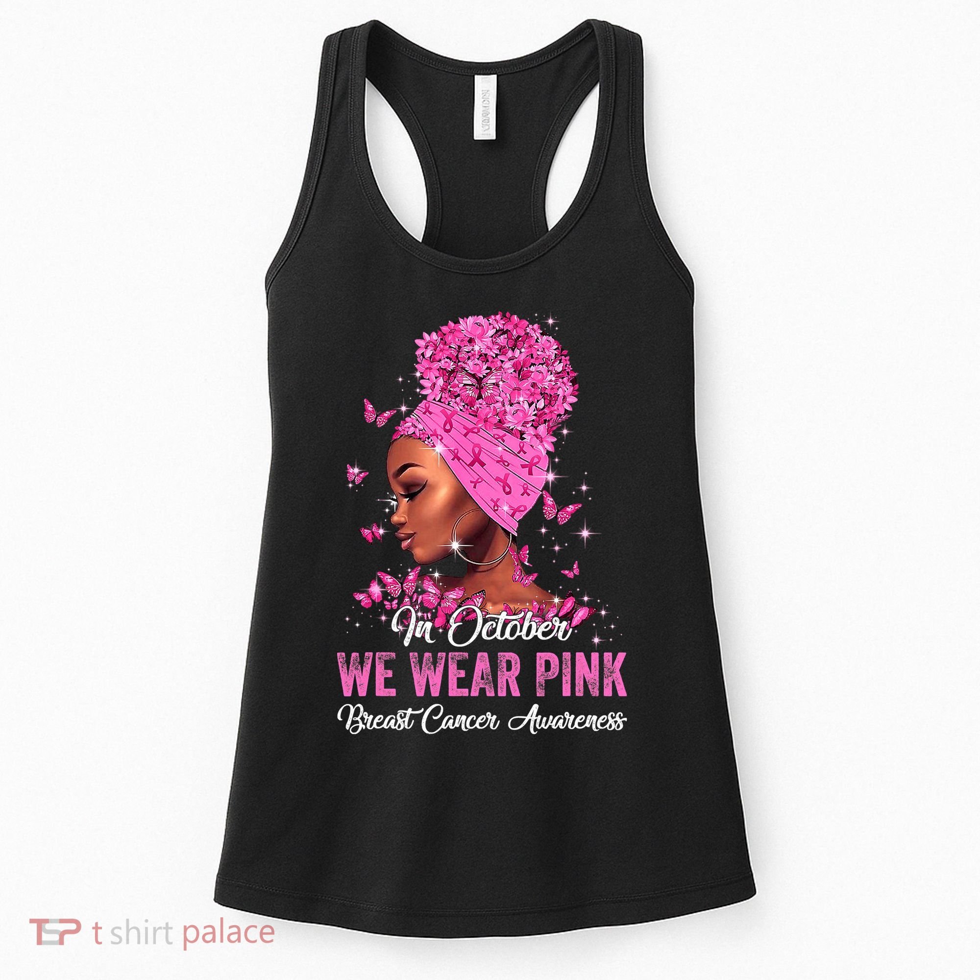 In October Black Women We Wear Pink Breast Cancer Awareness Women's Tank Top