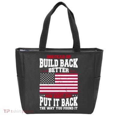 Instead Of Build Back Better How About Just Put It Back USA Tote Bag