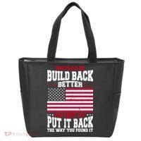 Instead Of Build Back Better How About Just Put It Back USA Tote Bag thumb 0