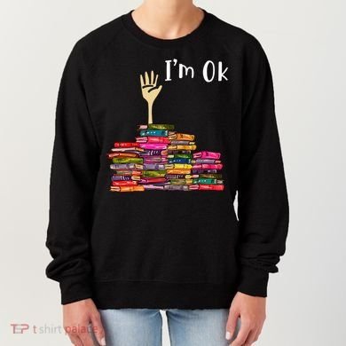 IM Ok Book Women's Sweatshirt