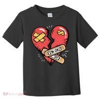 Im Ok Broken Heart Graphic Bandages Bandaids Toddler T-Shirt thumb 0