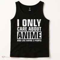 I Only Care About Anime , Anime Lovers Gift Tank Top thumb 2