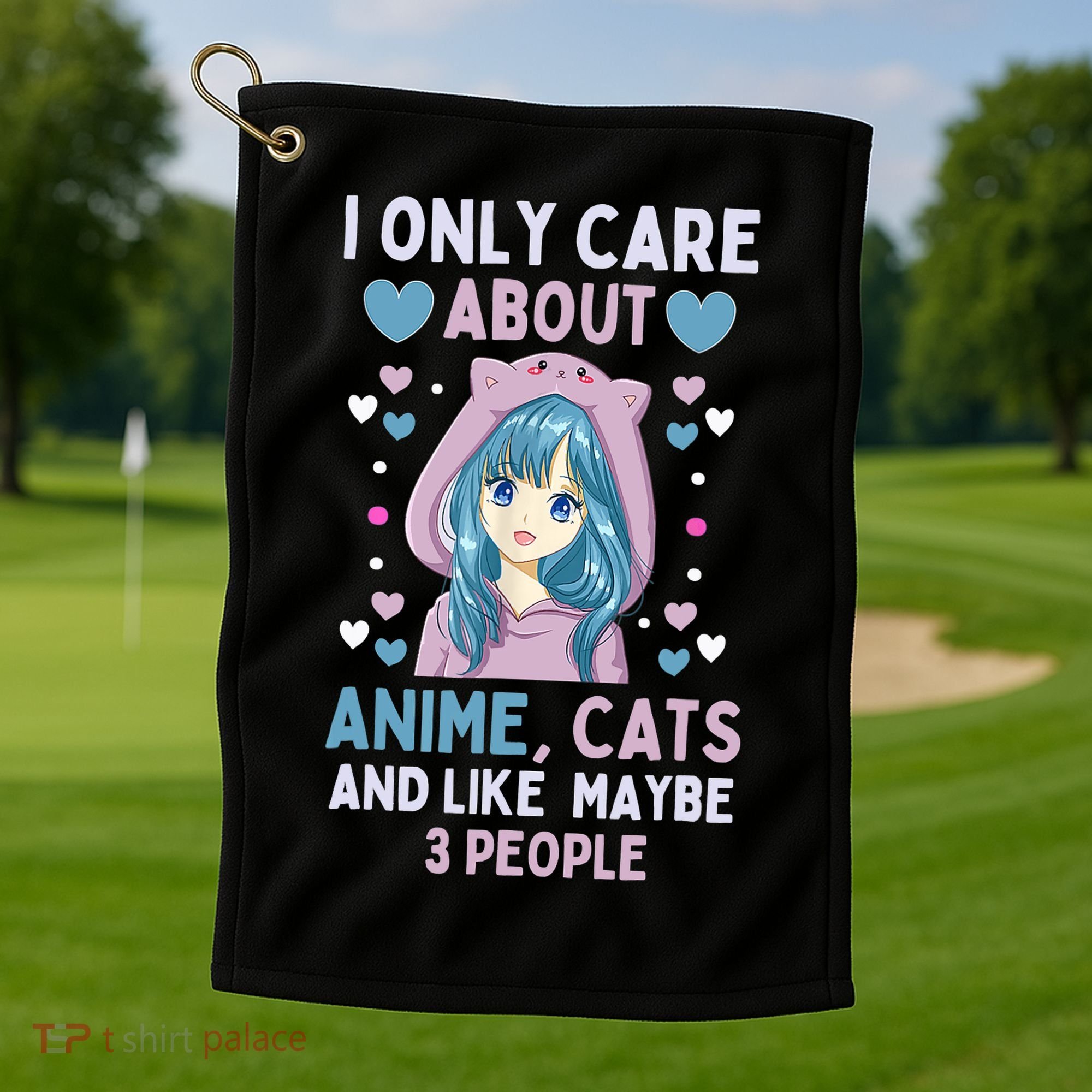 I Only Care About Anime & Cats And Like 3 People Japan Anime Golf Towel