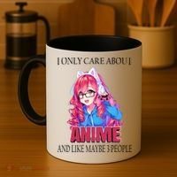 I Only Care About Anime And Like Maybe 3 People Funny Coffee Mug thumb 4