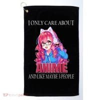 I Only Care About Anime And Like Maybe 3 People Funny Golf Towel thumb 0
