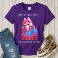 I Only Care About Anime And Like Maybe 3 People Funny Women's T-Shirt thumb 3