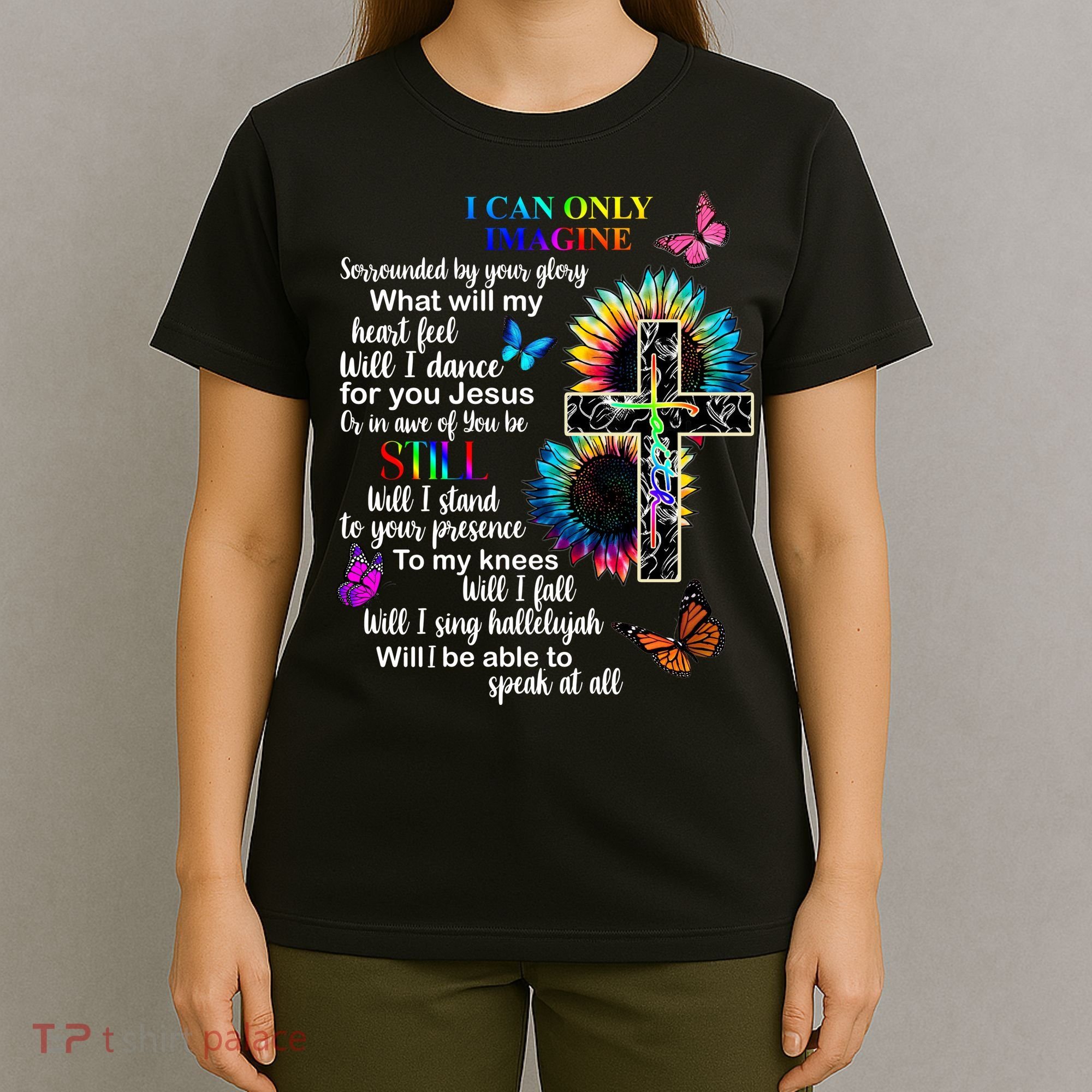 I Only Can Imagine Faith Christian Jesus God T-Shirt