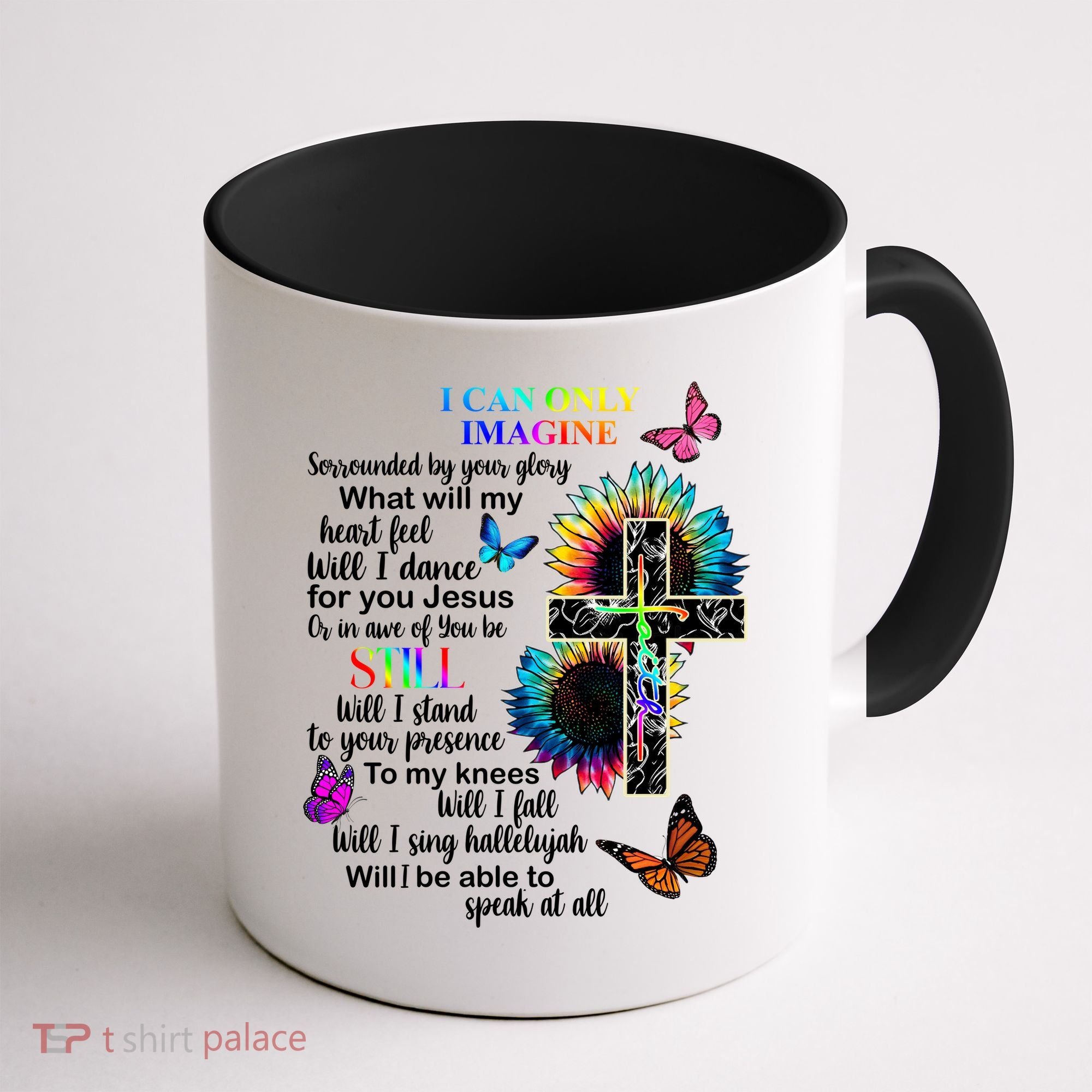 I Only Can Imagine Faith Christian Jesus God Coffee Mug