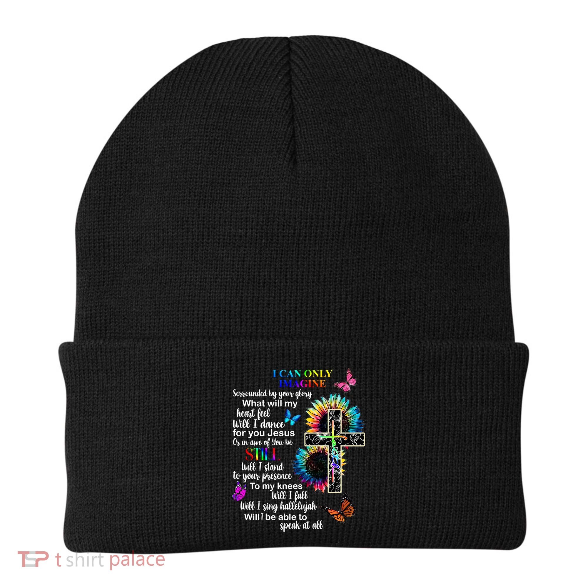 I Only Can Imagine Faith Christian Jesus God Beanie