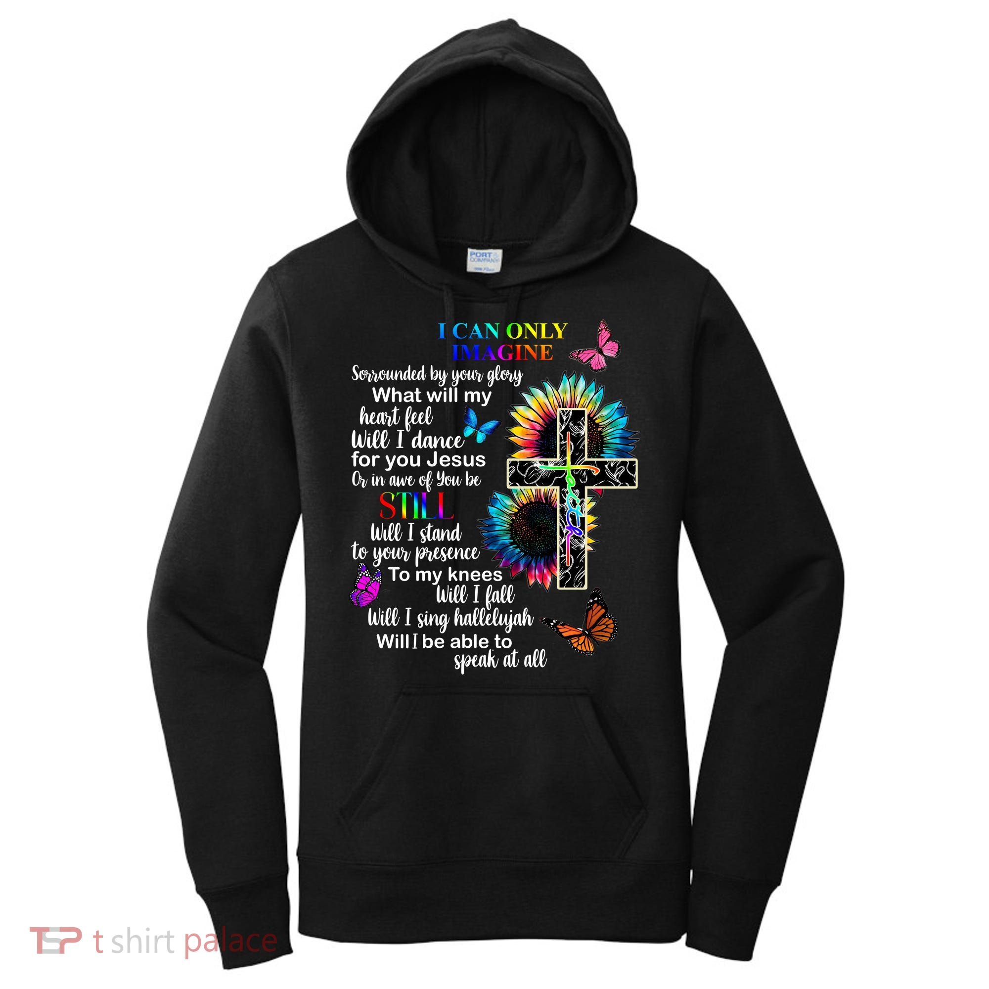 I Only Can Imagine Faith Christian Jesus God Women's Hoodie