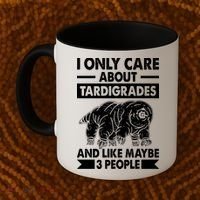 I Only Care About Tardigrades & Like 3 People Coffee Mug thumb 2