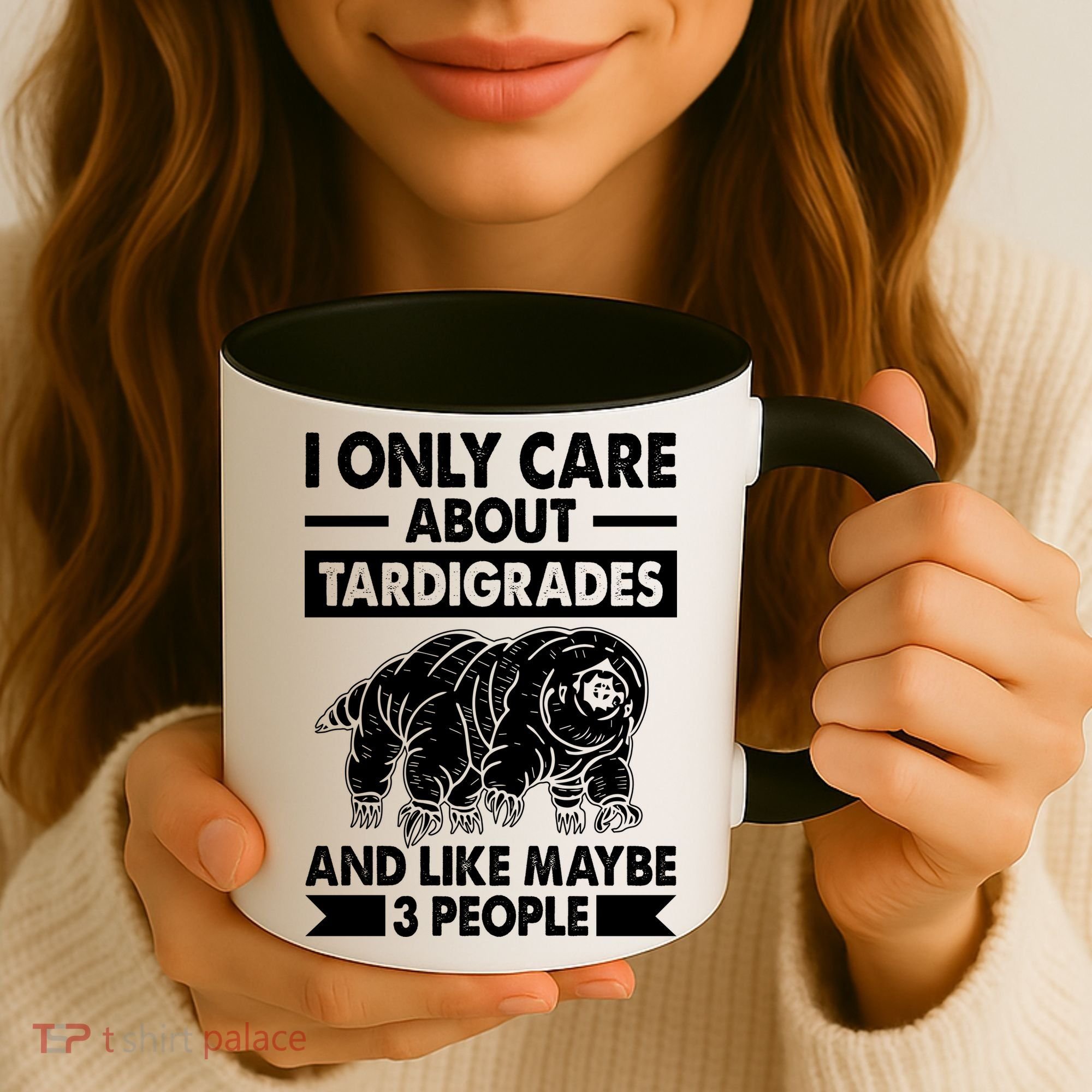 I Only Care About Tardigrades & Like 3 People Coffee Mug