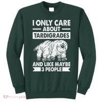 I Only Care About Tardigrades & Like 3 People Sweatshirt thumb 0
