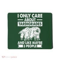 I Only Care About Tardigrades & Like 3 People Mousepad thumb 0