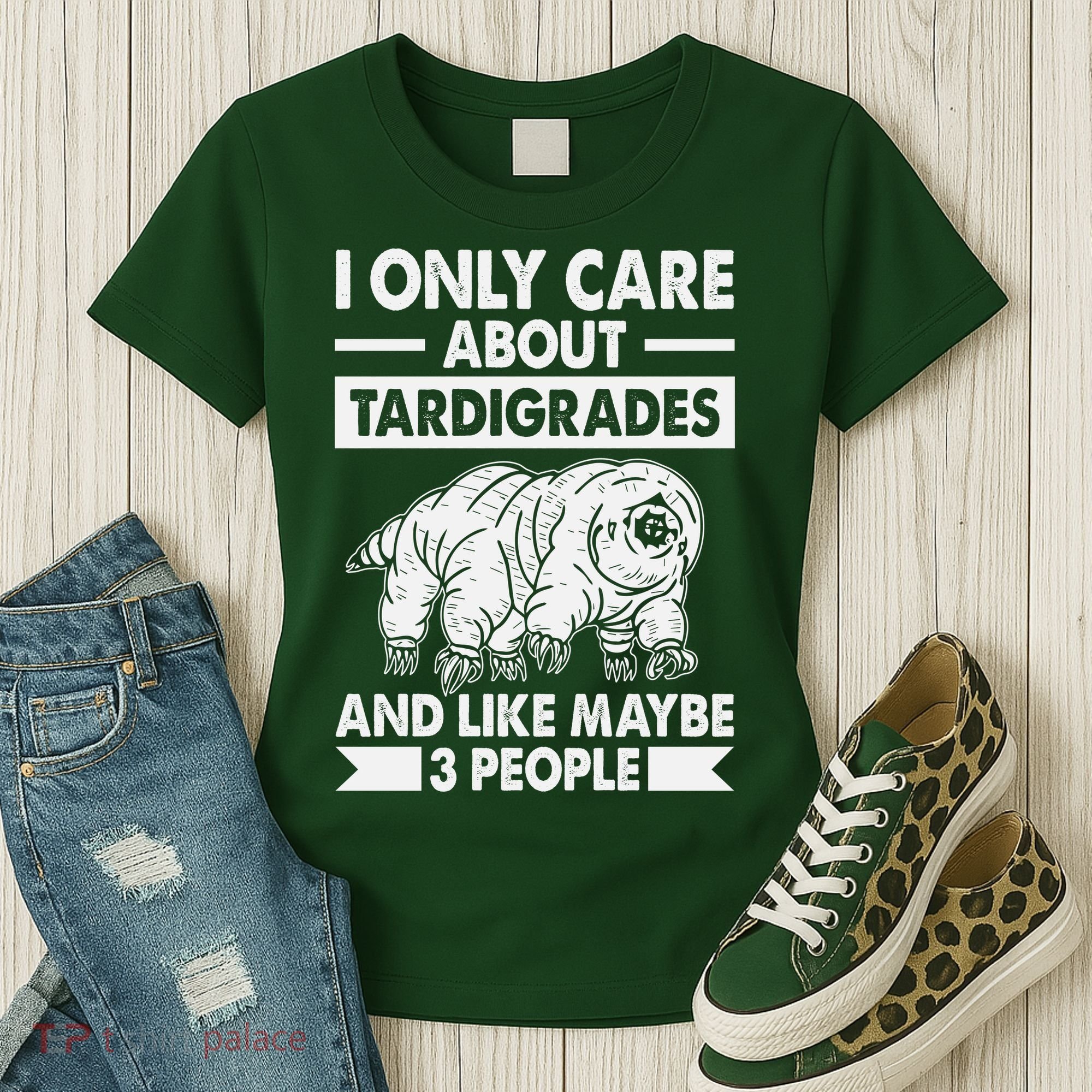 I Only Care About Tardigrades & Like 3 People Women's T-Shirt