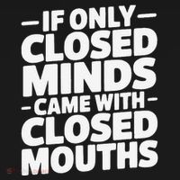 If Only Closed Minds Came With Closed Mouths Funny Quote Women's Hoodie thumb 2