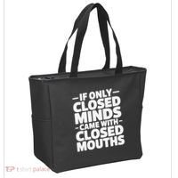 If Only Closed Minds Came With Closed Mouths Funny Quote Tote Bag thumb 2