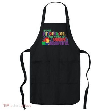 Its Our Differences They Make Us Unique And Beautiful Apron