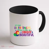 Its Our Differences They Make Us Unique And Beautiful Coffee Mug thumb 1