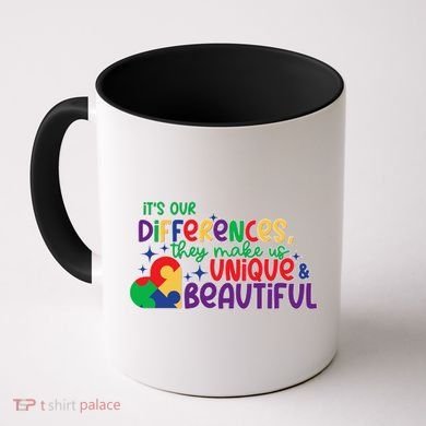 Its Our Differences They Make Us Unique And Beautiful Coffee Mug