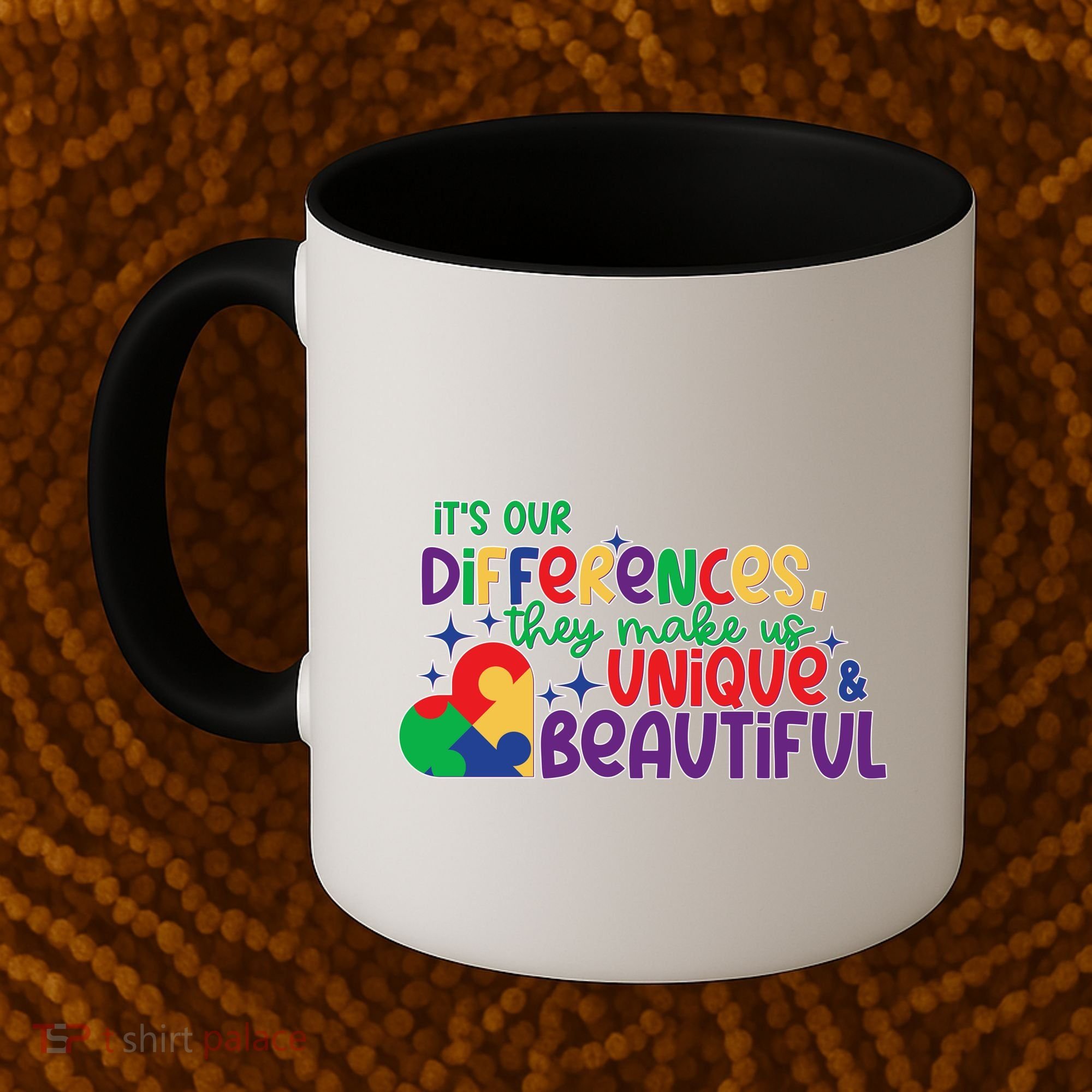 Its Our Differences They Make Us Unique And Beautiful Coffee Mug