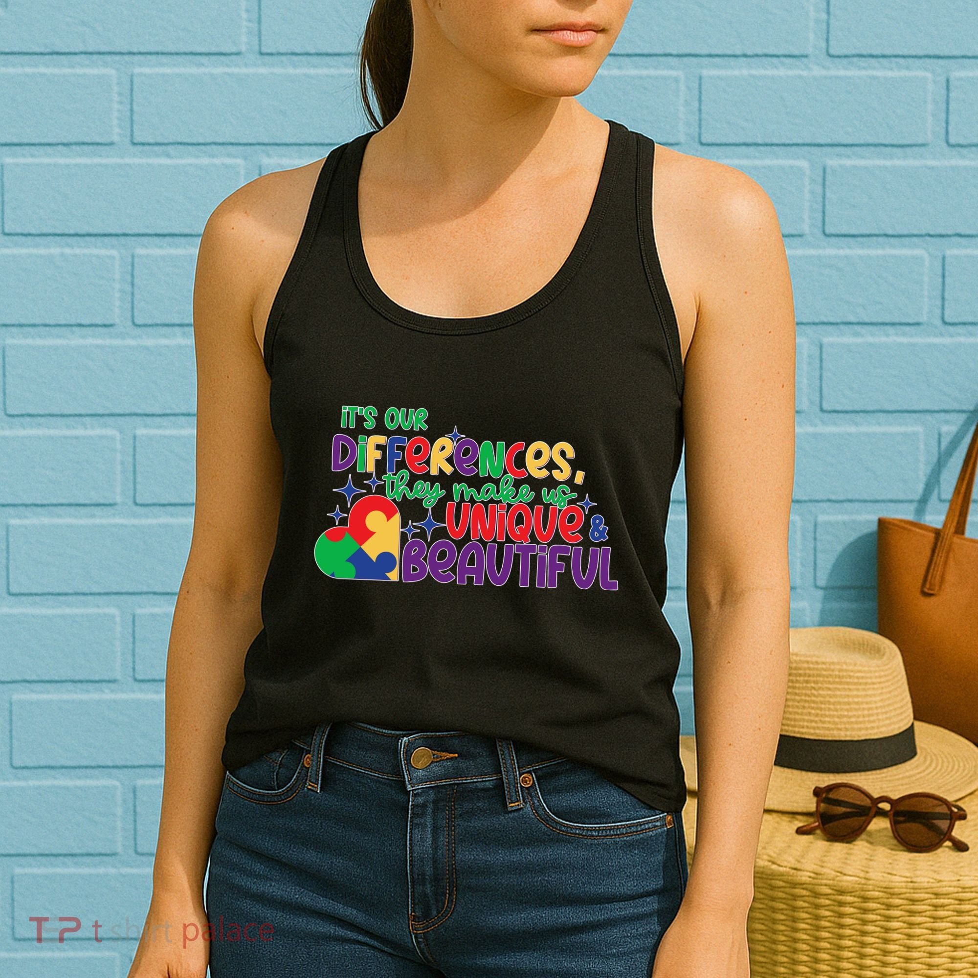 Its Our Differences They Make Us Unique And Beautiful Women's Tank Top